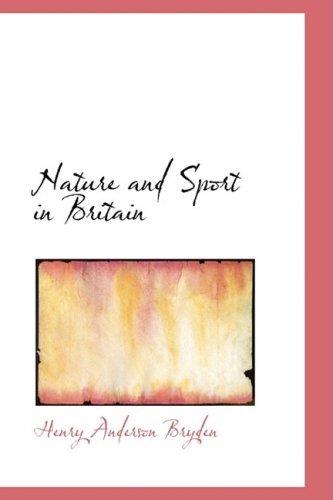 Cover for Henry Anderson Bryden · Nature and Sport in Britain (Paperback Bog) (2009)