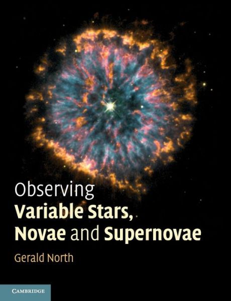 Cover for Gerald North · Observing Variable Stars, Novae and Supernovae (Paperback Book) (2014)