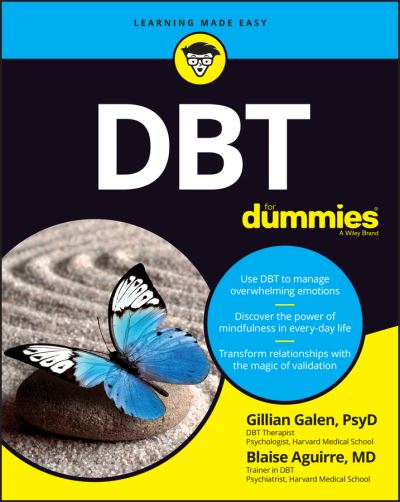 DBT For Dummies - Galen, Gillian (Harvard Medical School) - Books - John Wiley & Sons Inc - 9781119730125 - June 24, 2021