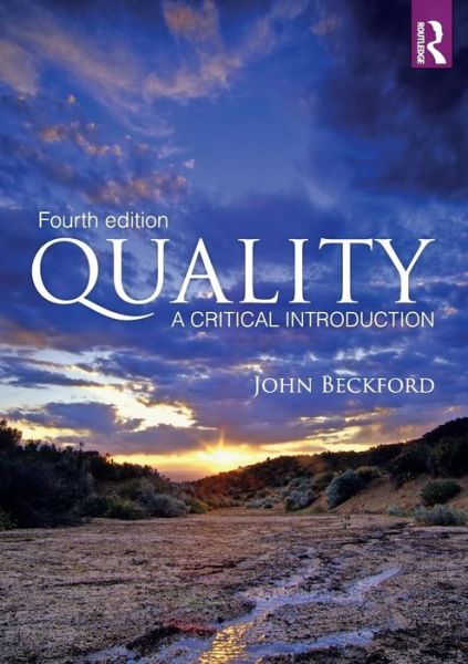 Cover for Beckford, John (Loughborough University, UK) · Quality: A Critical Introduction (Paperback Book) (2016)