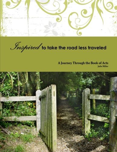 Cover for Julie Miller · Inspired to Take the Road Less Traveled (Paperback Bog) (2013)
