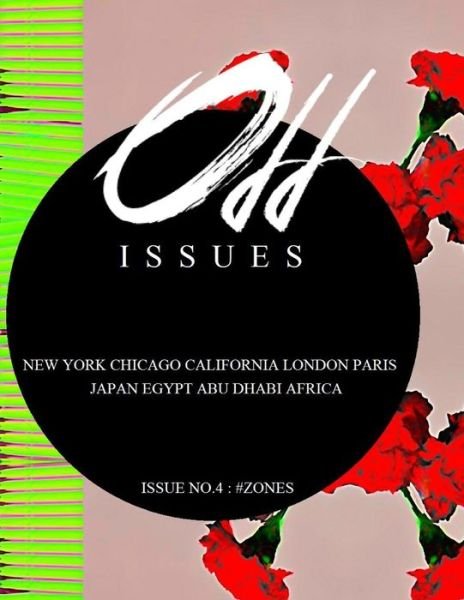 ODD ISSUES / Zones - Raquan Charles - Libros - Lulu Press, Inc. - 9781304646125 - 21 de noviembre de 2013