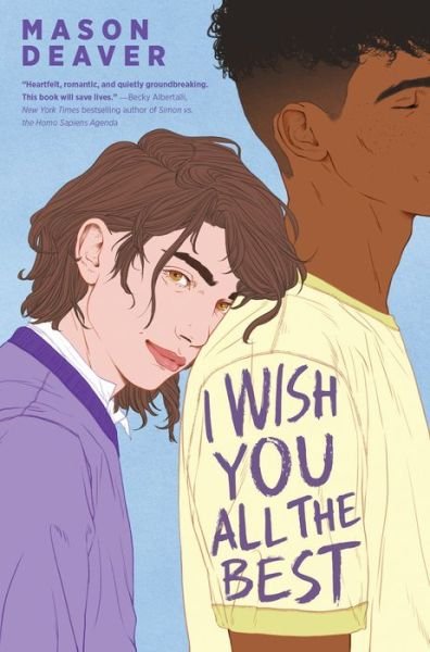 Cover for Mason Deaver · I Wish You All the Best (Book) (2019)