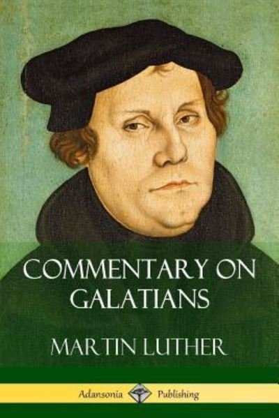 Cover for Martin Luther · Commentary on Galatians (Paperback Book) (2018)