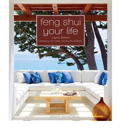 Cover for Jayme Barrett · Feng Shui Your Life: Second Edition (Paperback Book) [2 Revised edition] (2012)