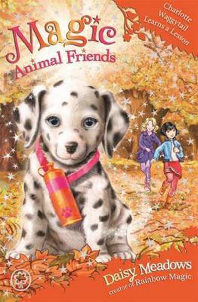 Cover for Daisy Meadows · Magic Animal Friends: Charlotte Waggytail Learns a Lesson: Book 25 - Magic Animal Friends (Paperback Book) (2022)