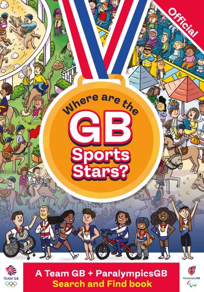 Cover for Where are the GB Sports Stars · Where are the GB Sports Stars?: A Team GB and ParalympicsGB Search and Find Book (Paperback Book) (2024)