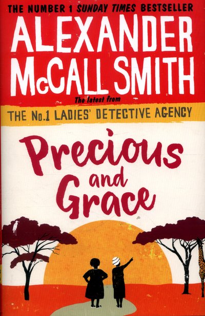 Cover for Alexander McCall Smith · Precious and Grace (Bound Book) (2016)
