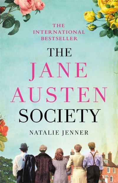 Cover for Natalie Jenner · The Jane Austen Society: The international bestseller that readers have fallen in love with! (Paperback Book) (2021)