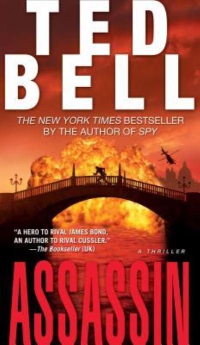 Cover for Ted Bell · Assassin: A Novel (Pocketbok) (2008)