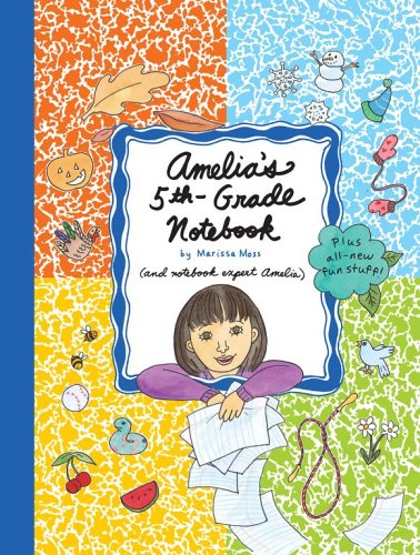 Cover for Marissa Moss · Amelia's 5th-grade Notebook (Hardcover Book) (2006)