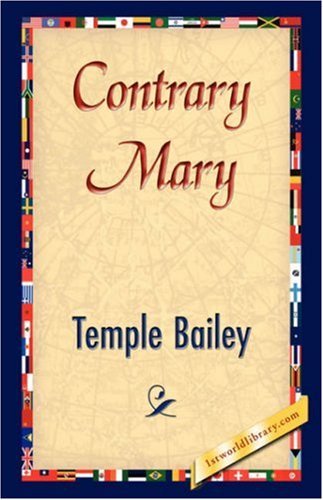 Cover for Temple Bailey · Contrary Mary (Hardcover bog) (2007)