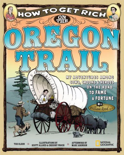 Cover for Tod Olson · How to Get Rich on the Oregon Trail - How to Get Rich (Hardcover bog) (2009)