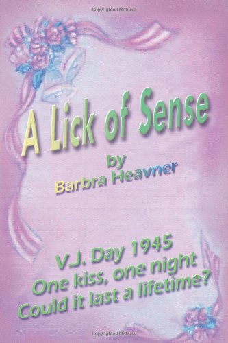 Cover for Barbra Heavner · A Lick of Sense (Paperback Book) (2011)