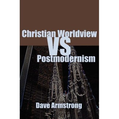 Cover for Dave Armstrong · Christian Worldview vs. Postmodernism (Pocketbok) (2007)