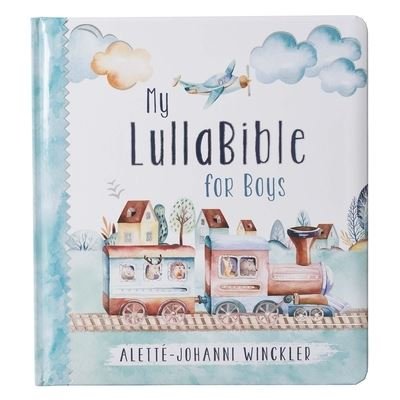 Cover for Alette-Johanni Winckler · Gift Book My Lullabible for Boys (Board book) (2020)