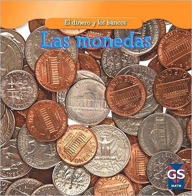 Cover for Dana Meachen Rau · Las Monedas (Coins) (Paperback Book) (2010)