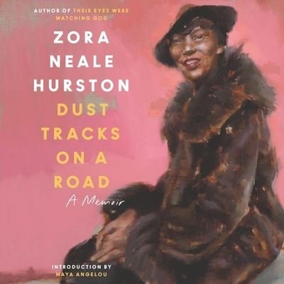 Cover for Zora Neale Hurston · Dust Tracks on a Road (CD) (2016)