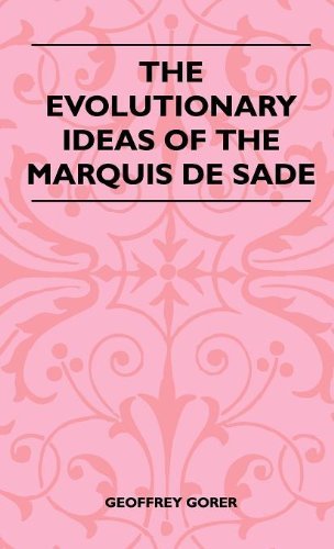 Cover for Geoffrey Gorer · The Evolutionary Ideas of the Marquis De Sade (Gebundenes Buch) (2010)