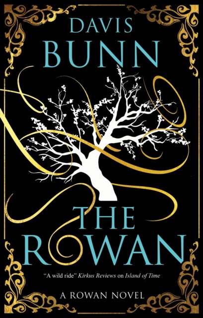 Cover for Davis Bunn · The Rowan - A Rowan novel (Gebundenes Buch) [Main edition] (2023)