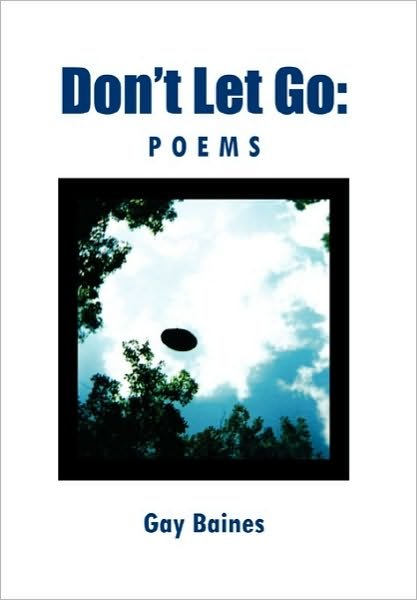 Cover for Gay Baines · Don't Let Go (Paperback Book) (2010)