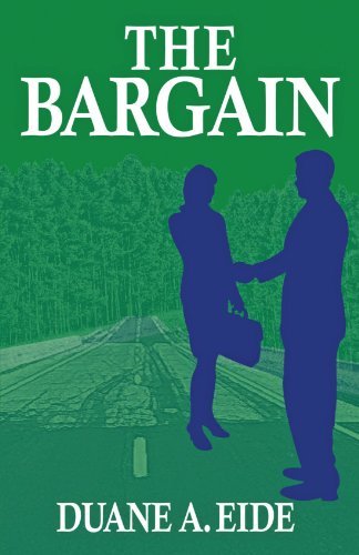 Cover for Duane A. Eide · The Bargain (Paperback Bog) (2011)