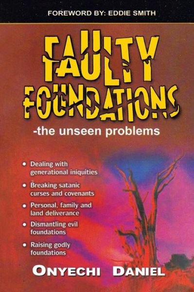 Cover for Onyechi Daniel · Faulty Foundations: the Unseen Problems (Taschenbuch) (2013)