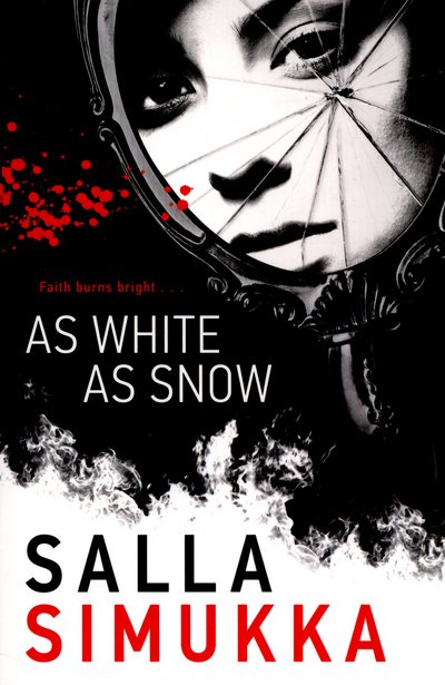 Cover for Salla Simukka · As White as Snow - Snow White Trilogy (Paperback Book) (2015)