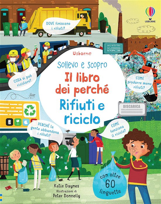 Cover for Katie Daynes · Rifiuti E Riciclo. Sollevo E Scopro. Il Libro Dei Perche. Ediz. A Colori (Book)