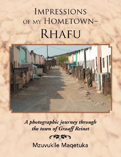 Impressions of My Hometown: a Photographic Journey - Mzuvukile Maqetuka - Kirjat - Xlibris - 9781477159125 - perjantai 31. elokuuta 2012