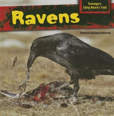 Cover for Emma Carlson Berne · Ravens (Book) [First edition. edition] (2014)