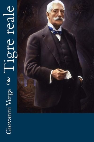 Cover for Giovanni Verga · Tigre Reale (Pocketbok) [Italian edition] (2012)