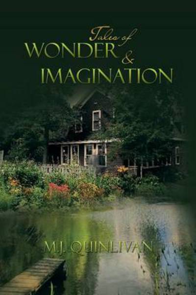 Cover for M J Quinlivan · Tales of Wonder &amp; Imagination (Paperback Book) (2013)