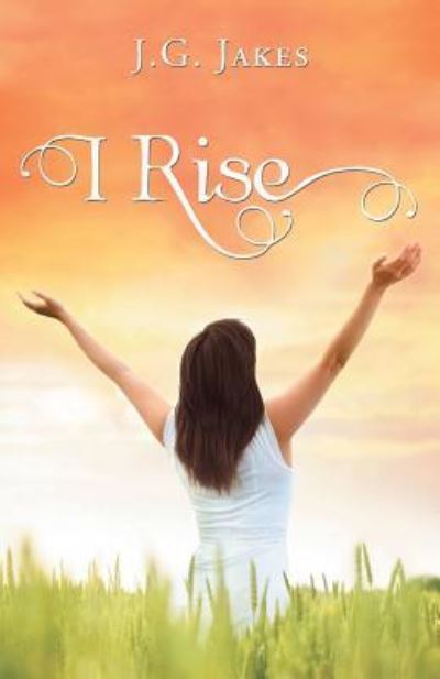 Cover for J. G. Jakes · I Rise (Paperback Book) (2018)