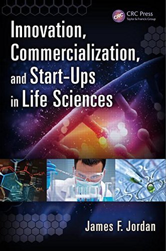 Cover for Jordan, James F. (Carnegie Mellon University, Pittsburgh, Pennsylvania, USA) · Innovation, Commercialization, and Start-Ups in Life Sciences (Hardcover Book) (2014)