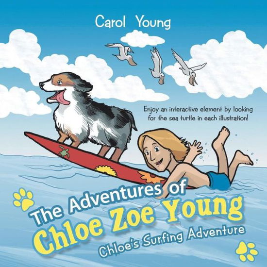 Cover for Carol Young · The Adventures of Chloe Zoe Young: Chloe's Surfing Adventure (Paperback Book) (2014)