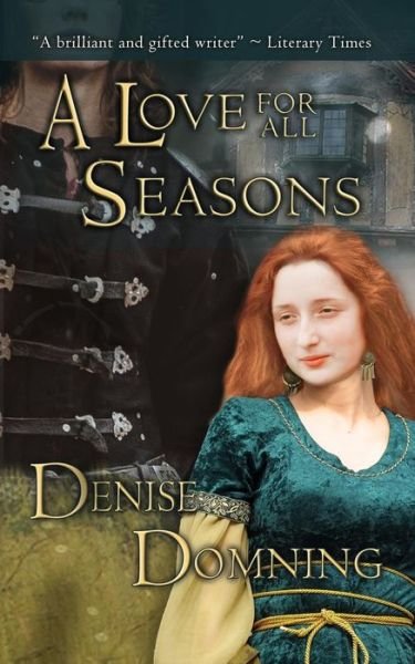 Cover for Denise Domning · A Love for All Seasons (Pocketbok) (2014)