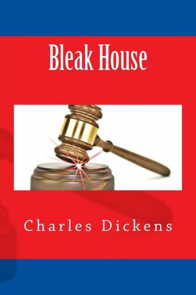 Bleak House - Charles Dickens - Kirjat - Createspace - 9781494442125 - keskiviikko 11. joulukuuta 2013