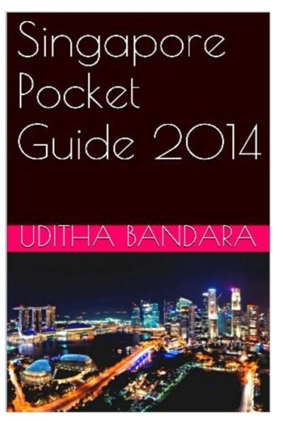 Cover for Uditha Bandara · Singapore Pocket Guide (Volume 2) (Pocketbok) (2014)