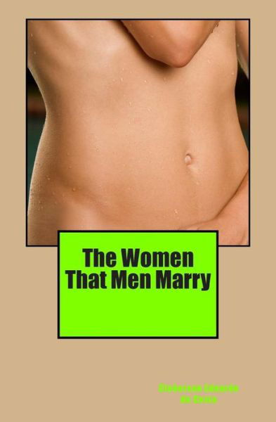 Cover for Cleberson Eduardo Da Costa · The Women That men Marry (Pocketbok) (2014)