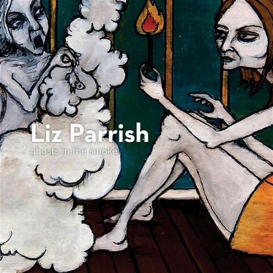 Liz Parrish - Ghosts in the Smoke - Cg Projects - Livros - Createspace - 9781500934125 - 23 de agosto de 2014