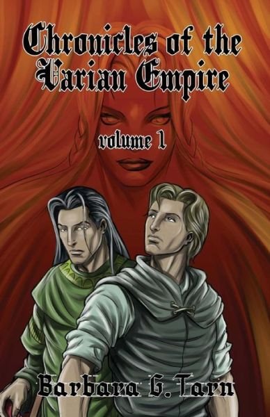Cover for Barbara G Tarn · Chronicles of the Varian Empire - Volume 1 (Paperback Book) (2014)