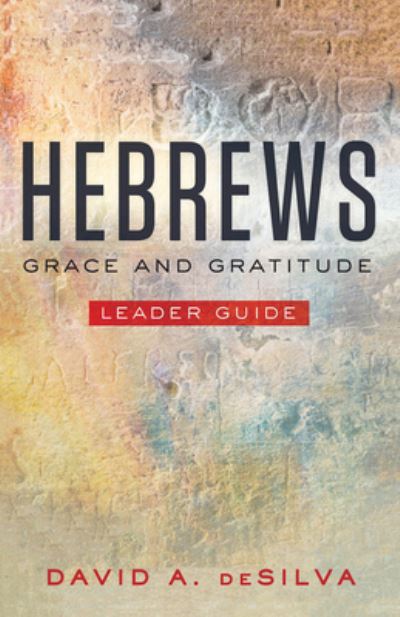 Cover for David A. DeSilva · Hebrews Leader Guide (Paperback Book) (2020)