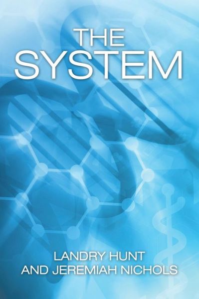 Cover for Landry Hunt · The System (Paperback Book) (2015)