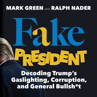 Cover for Mark Green · Fake President (Pocketbok) (2019)