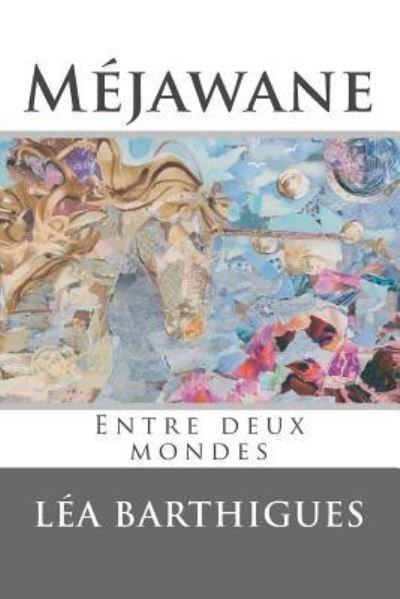Cover for Lea Barthigues · Mejawane (Pocketbok) (2015)