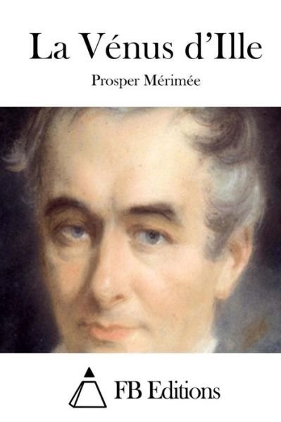 Cover for Prosper Merimee · La Venus D'ille (Pocketbok) (2015)