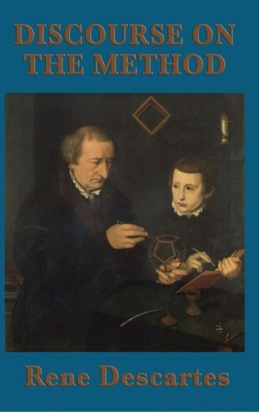 Cover for Rene Descartes · Discourse on the Method (Gebundenes Buch) (2018)