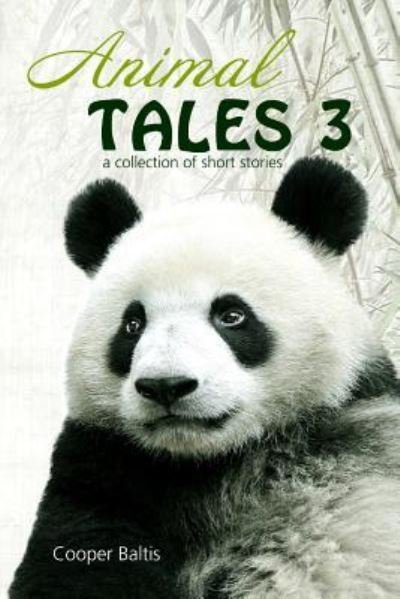 Cover for Cooper Baltis · Animal Tales 3 (Paperback Bog) (2015)