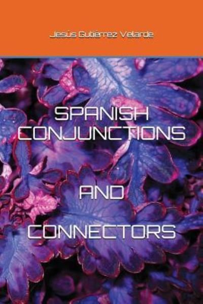 Cover for Guti · Spanish Conjunctions and Connectors (Taschenbuch) (2017)